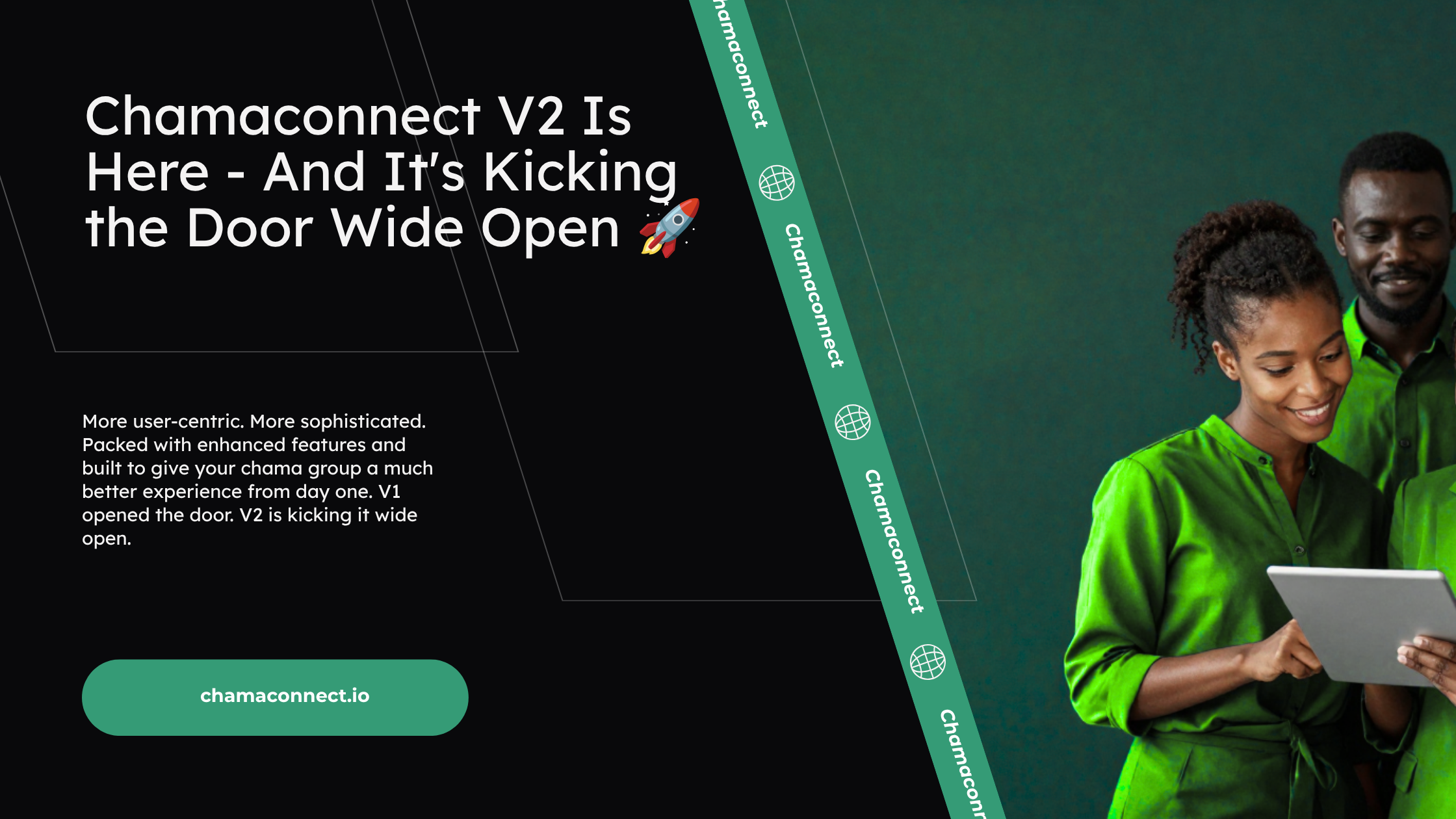 ChamaConnect V2 Is Here - And It's Kicking the Door Wide Open